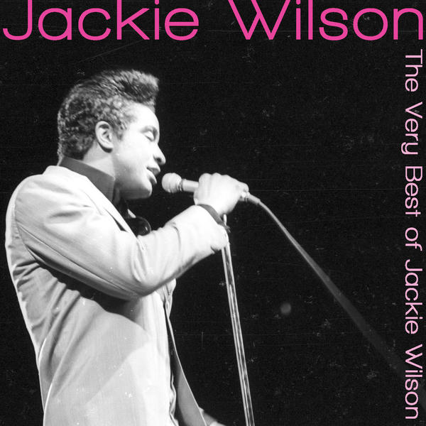 Jackie Wilson: The Very Best of Jackie Wilson (1987)